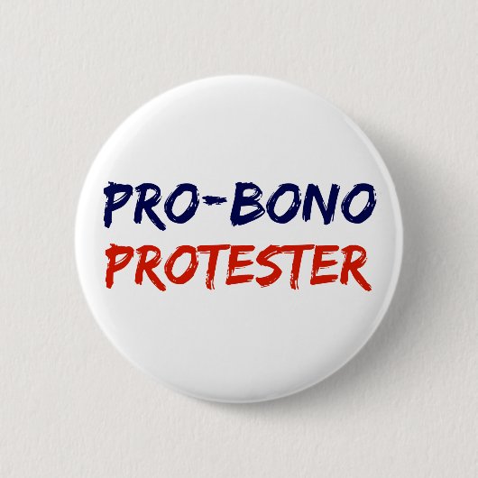 Badge Rond 5 Cm Pro-Bono bouton de résistance de protestataire (Devant)