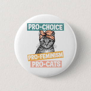 Badge Rond 5 Cm Pro-choice, pro-féminisme, pro-cats