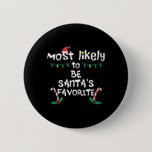Badge Rond 5 Cm Probablement Santas Favorite Noël Noël Match de fa