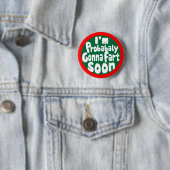 Badge Rond 5 Cm Probablement Vont Fart Bientôt (En situation)