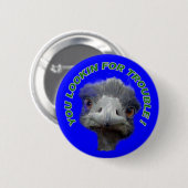 Badge Rond 5 Cm Problème d'autruche (Devant & derrière)