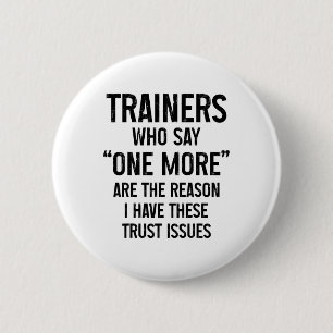Badge Rond 5 Cm Problèmes de confiance de remise en forme de gym a