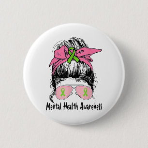 Badge Rond 5 Cm Problèmes de santé mentale Bun Sensibilisation à l