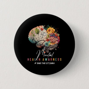 Badge Rond 5 Cm Problèmes de santé mentale de la stigmatisation Se