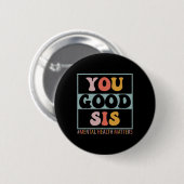 Badge Rond 5 Cm Problèmes De Santé Mentale Du Sis (Devant & derrière)