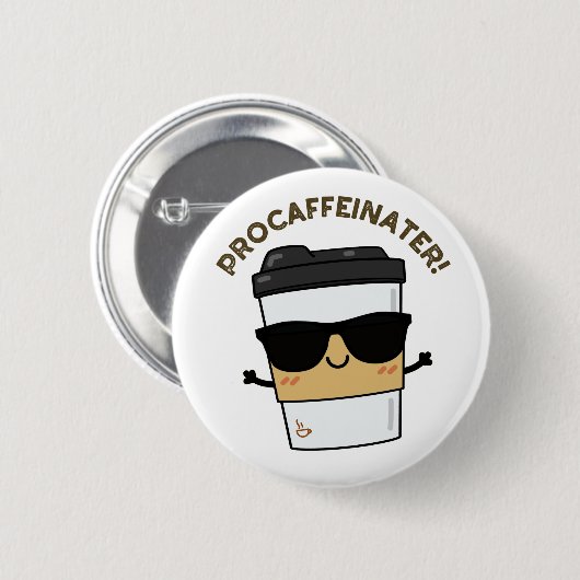 Badge Rond 5 Cm Procaffeinator Funny Caféine Pun café (Devant & derrière)
