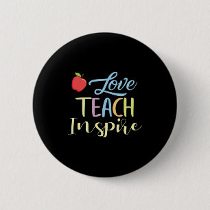 Badge Rond 5 Cm Professeur Cadeaux Love Teach Inspire