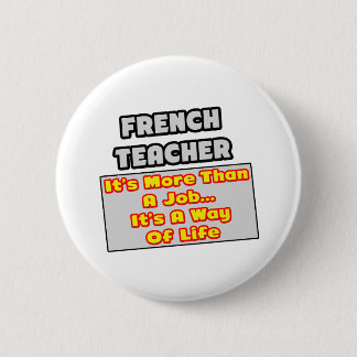 Badge Rond 5 Cm Professeur de français...Plus que du travail, mode