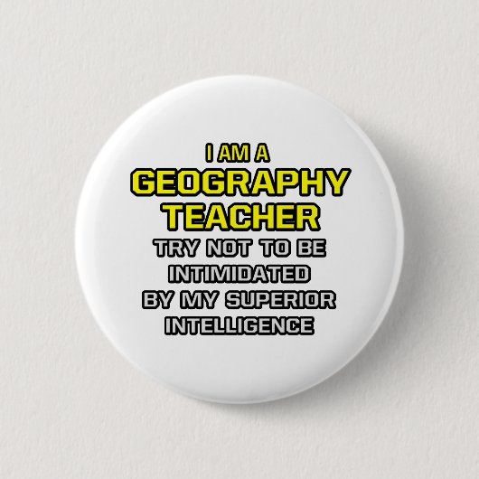 Badge Rond 5 Cm Professeur de géographie... (Devant)