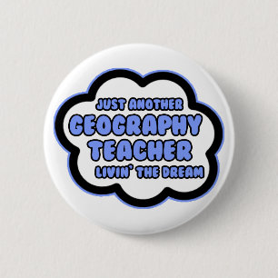 Badge Rond 5 Cm Professeur de géographie .. Vivre le rêve