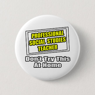 Badge Rond 5 Cm Professeur d'Etudes Sociales Professionnelles...Pl