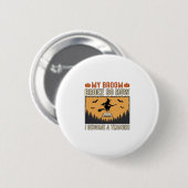 Badge Rond 5 Cm Professeur d'Halloween Balai Cassa Conception Vint (Devant & derrière)