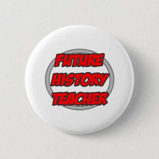 Badge Rond 5 Cm Professeur d'histoire future (Devant)