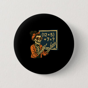 Badge Rond 5 Cm Professeur Halloween Six Sept Mème 6 7 Squelette É