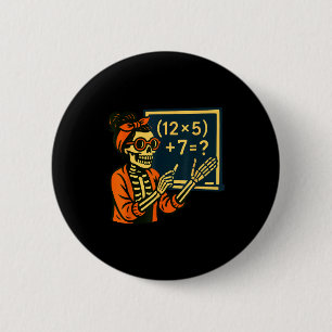Badge Rond 5 Cm Professeur Halloween Six Sept Mème 6 7 Squelette S