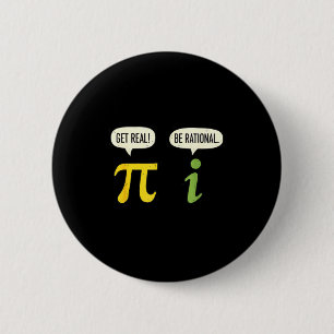 Badge Rond 5 Cm Professeur Math Pi Soyez Réaliste Soyez Rationnel