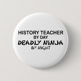 Badge Rond 5 Cm Professeur Ninja mortel d'histoire