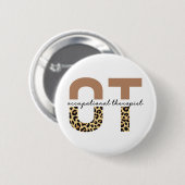 Badge Rond 5 Cm Professithérapeute OT cheetah cadeaux (Devant & derrière)