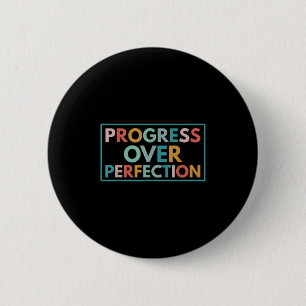 Badge Rond 5 Cm Progrès Motivationnel Sur La Perfection Retour À S