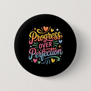 Badge Rond 5 Cm Progrès plutôt que perfection enseignants rentrée