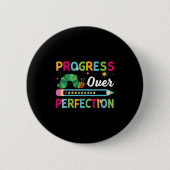 Badge Rond 5 Cm Progress Over Perfection Motivational Quote Studen (Devant)