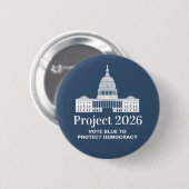 Badge Rond 5 Cm Projet 2026 Vote pour la démocratie (Devant & derrière)