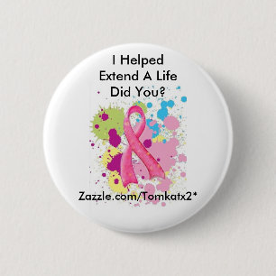 Badge Rond 5 Cm Prolongez un bouton de la vie