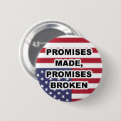 BADGE ROND 5 CM PROMESSES FAITES, DRAPEAU CASSÉ PAR PROMESSES (Devant & derrière)