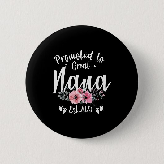 Badge Rond 5 Cm Promoted To Great Nana 2025 Soon To Be Nana Pregna (Devant)