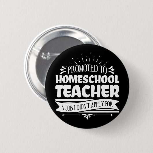 Badge Rond 5 Cm Promoted To Homeschool Teacher Nerd Funny Teacher (Devant & derrière)