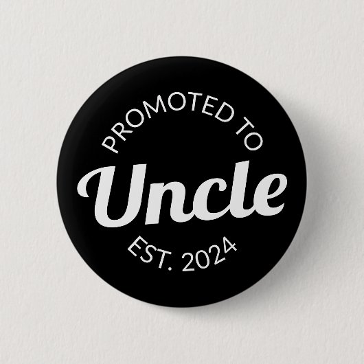 Badge Rond 5 Cm Promu À Oncle Est. 2024 I (Devant)