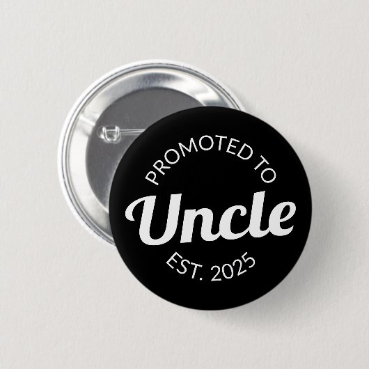 Badge Rond 5 Cm Promu À Oncle Est. 2025 I (Devant & derrière)