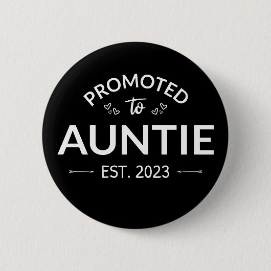 Badge Rond 5 Cm Promu À Tante Est. 2023 II (Devant)