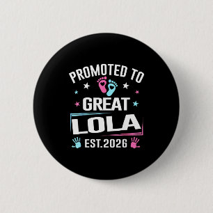 Badge Rond 5 Cm Promu en grande Lola Est 2026 Annonce de grossesse