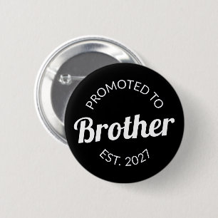 Badge Rond 5 Cm Promu Frère Est 2027 Grand Frère I
