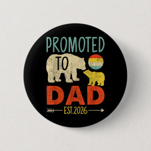 Badge Rond 5 Cm Promu Papa dès 2026 Futur Papa Papa à Temps Plein