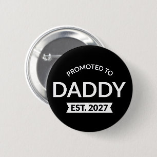 Badge Rond 5 Cm Promu Papa Prévu 2027 Annonce Nouveau Papa II