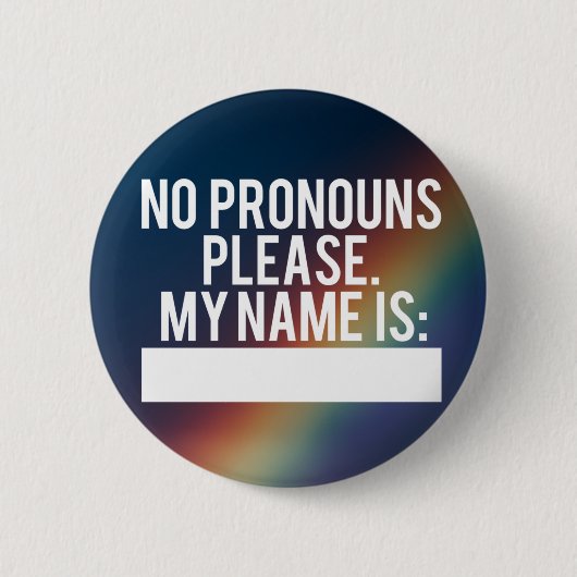 Badge Rond 5 Cm "Pronom ne satisfait pas" le bouton (Devant)