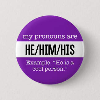 Badge Rond 5 Cm Pronoms de He/Him - drapeau créatif de genre