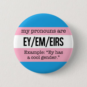 Badge Rond 5 Cm Pronoms d'Ey/Em - drapeau de transsexuel