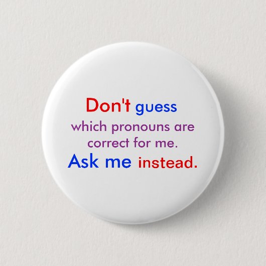 Badge Rond 5 Cm Pronouns Ask Me light (Devant)