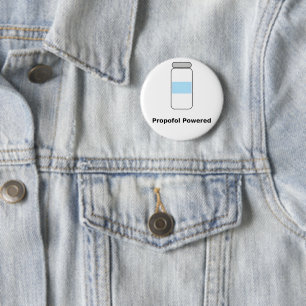 Badge Rond 5 Cm Propofol Propulsé – Humour d'anesthésiste Drôle