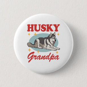 Badge Rond 5 Cm Propriétaire de chiens Husky Grandpa Sibérien Husk