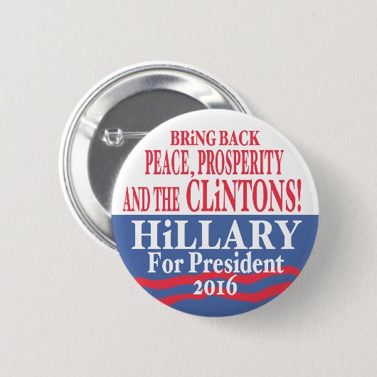 Badge Rond 5 Cm Prospérité 2016 de Hillary Clinton (Devant & derrière)