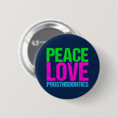 Badge Rond 5 Cm Prosthodontique Peace Love (Devant & derrière)