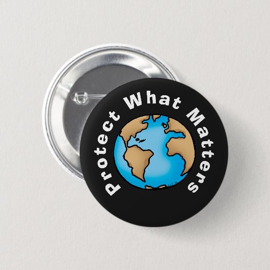 Badge Rond 5 Cm Protéger ce qui compte Éco Terre Design (Devant & derrière)