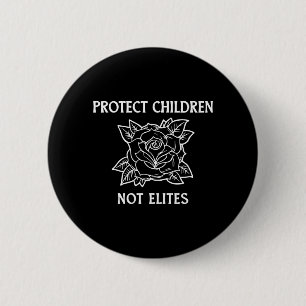 Badge Rond 5 Cm Protéger les enfants et non les élites