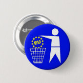Badge Rond 5 Cm Protestation de l'UE (Devant & derrière)