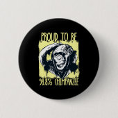 Badge Rond 5 Cm Proud To Be 988 Chimpanzee 2 (Devant)