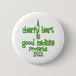 Badge Rond 5 Cm Proverbes 17:22